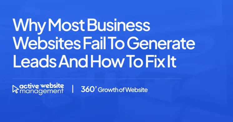 why most business websites fail to generate leads and how to fix it on Why Most Business Websites Fail to Generate Leads and How to Fix It Why Most Business Websites Fail to Generate Leads and How to Fix It