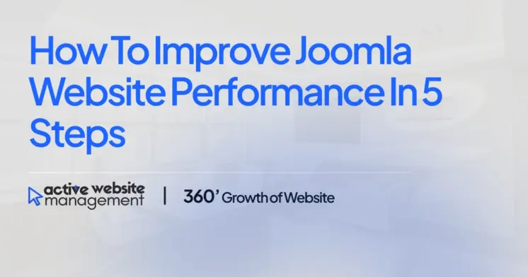 how to improve joomla website performance in 5 steps on How to Improve Joomla Website Performance in 5 Steps How to Improve Joomla Website Performance in 5 Steps