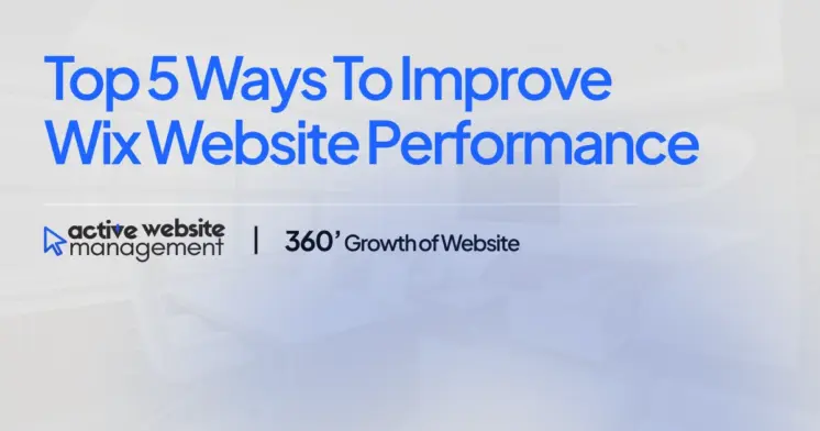 top 5 ways to improve wix website performance on Top 5 Ways to Improve Wix Website Performance Top 5 Ways to Improve Wix Website Performance